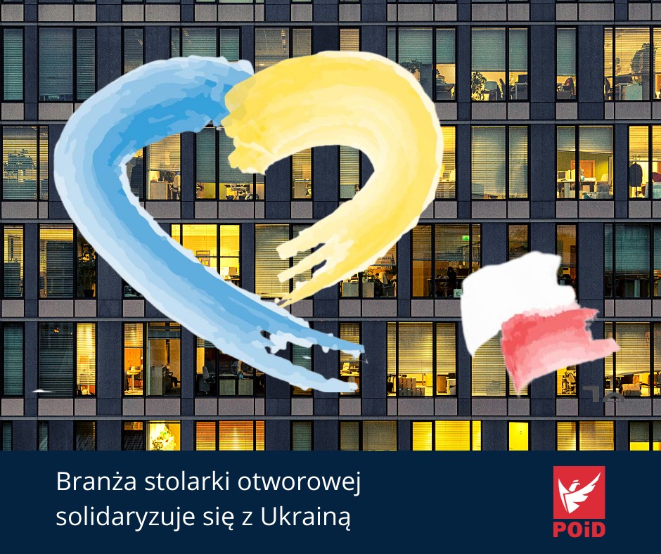 Branża stolarki otworowej solidaryzuje się z Ukrainą